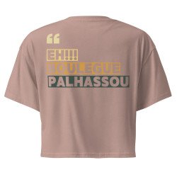 Crop top Eh boulegue palhassou by "Souleu & Baieta" – L’esprit de la Côte d’Azur